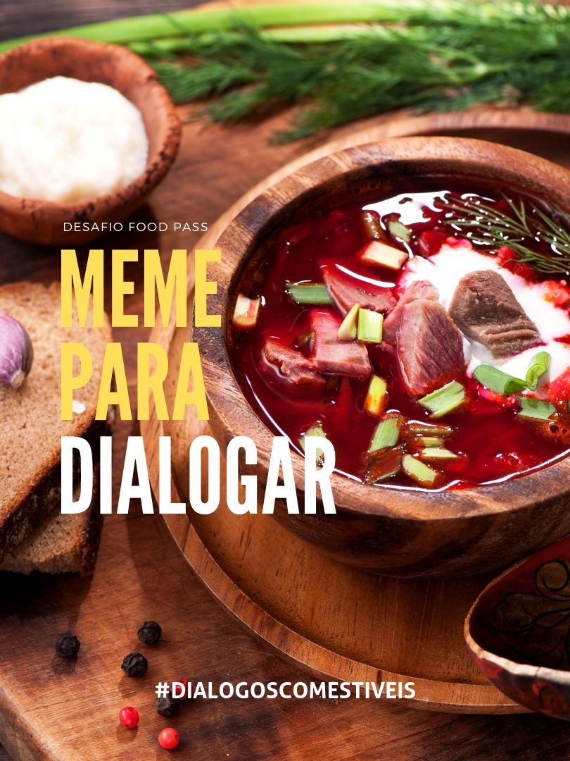Cartaz Meme Para Dialogar Food Pass Diálogos Comestíveis Cartaz Meme Para Dialogar Food Pass Diálogos Comestíveis